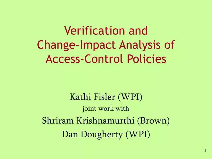 verification and change impact analysis of access control policies