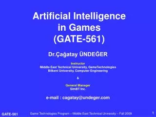 Artificial Intelligence in Games (GATE-561)