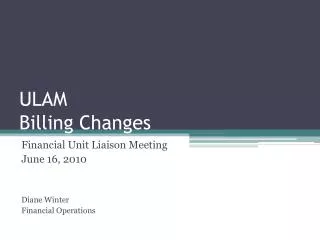 ULAM Billing Changes