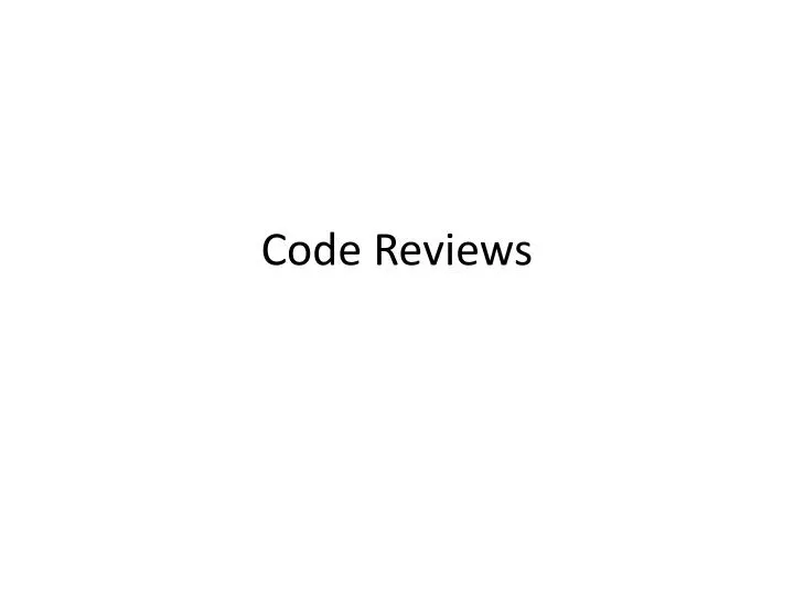 code reviews