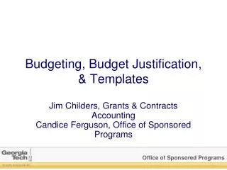 Budgeting, Budget Justification, &amp; Templates