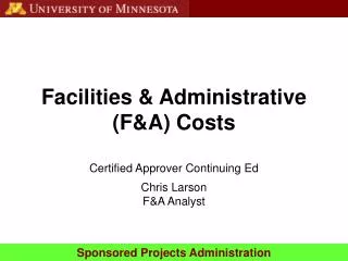 Facilities &amp; Administrative (F&amp;A) Costs