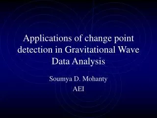 Applications of change point detection in Gravitational Wave Data Analysis