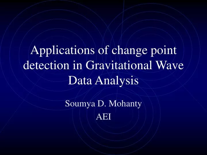applications of change point detection in gravitational wave data analysis