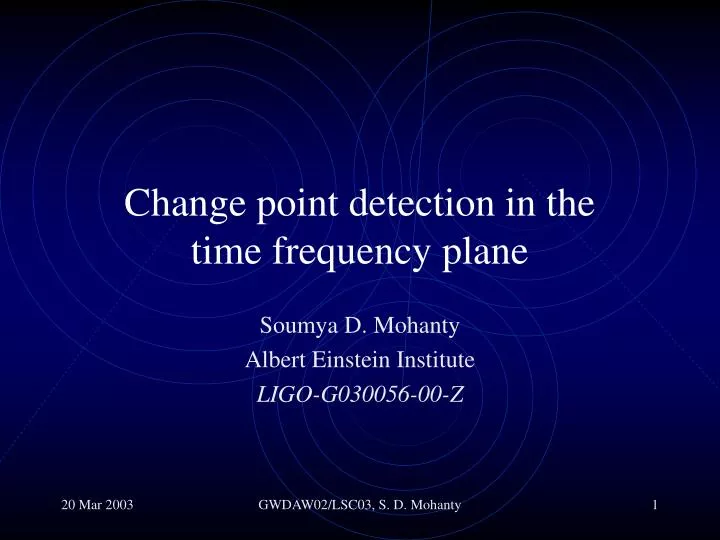 change point detection in the time frequency plane