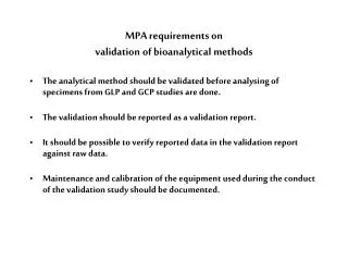 MPA requirements on validation of bioanalytical methods