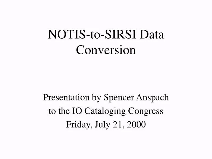 notis to sirsi data conversion