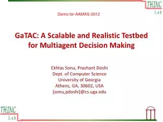 GaTAC: A Scalable and Realistic Testbed for Multiagent Decision Making
