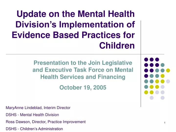 update on the mental health division s implementation of evidence based practices for children