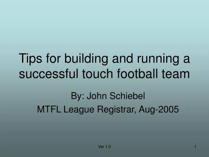 tips for building and running a successful touch football team