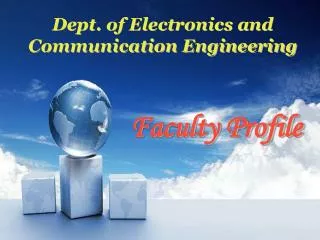 Dept. of Electronics and Communication Engineering