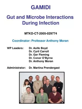 GAMIDI Gut and Microbe Interactions During Infection MTKD-CT-2005-029774