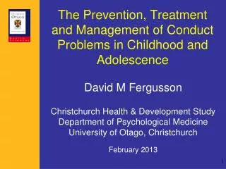 The Prevention, Treatment and Management of Conduct Problems in Childhood and Adolescence