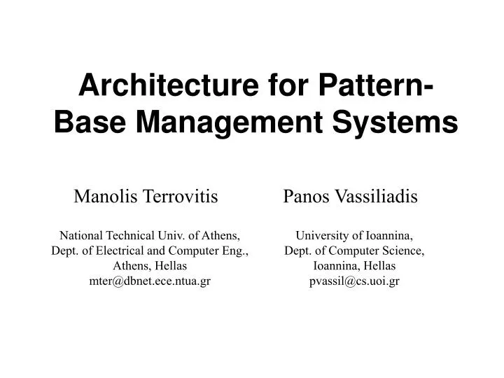 architecture for pattern base management systems