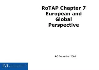 RoTAP Chapter 7 European and Global Perspective