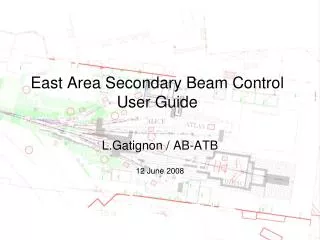 East Area Secondary Beam Control User Guide