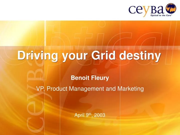 driving your grid destiny
