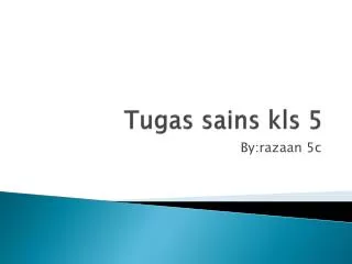 tugas sains kls 5