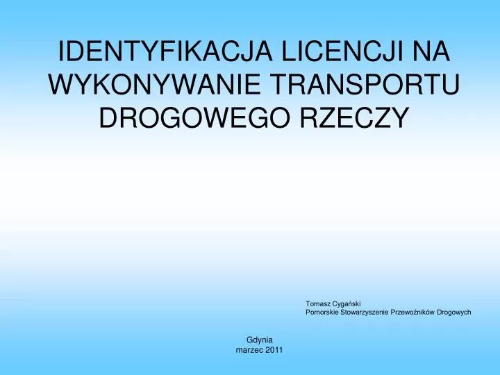 identyfikacja licencji na wykonywanie transportu drogowego rzeczy
