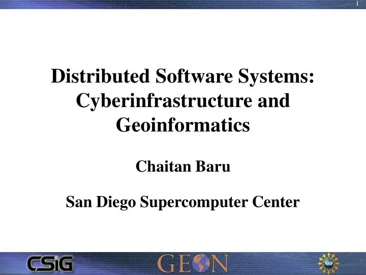 distributed software systems cyberinfrastructure and geoinformatics chaitan baru