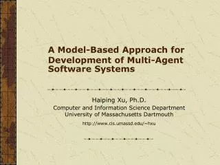 A Model-Based Approach for Development of Multi-Agent Software Systems