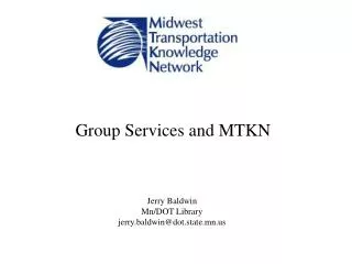 Group Services and MTKN