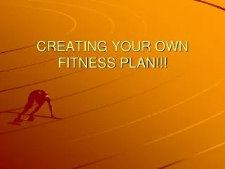creating your own fitness plan