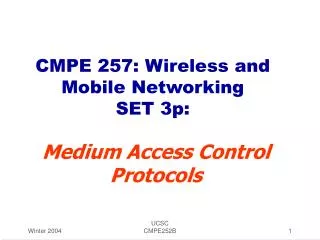CMPE 257: Wireless and Mobile Networking SET 3p: