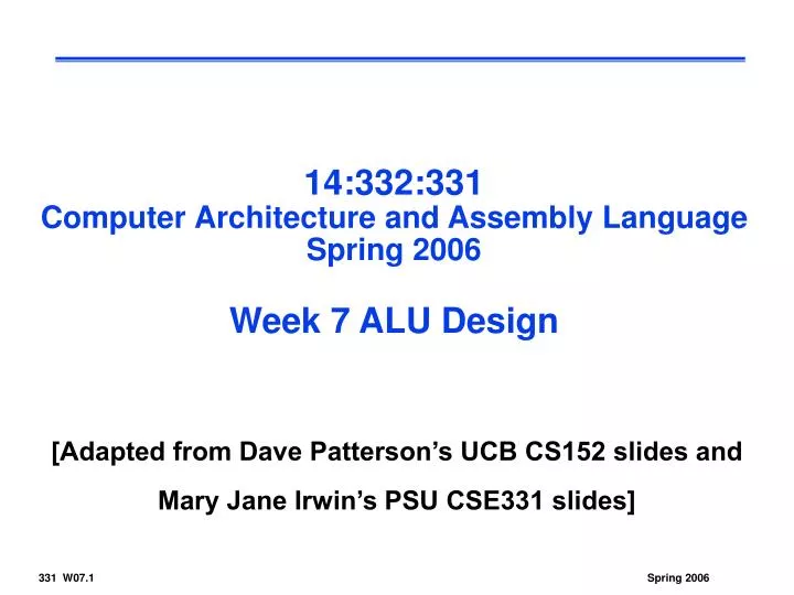 14 332 331 computer architecture and assembly language spring 2006 week 7 alu design