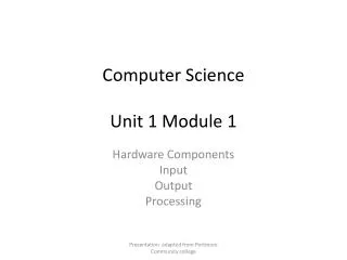 Computer Science Unit 1 Module 1
