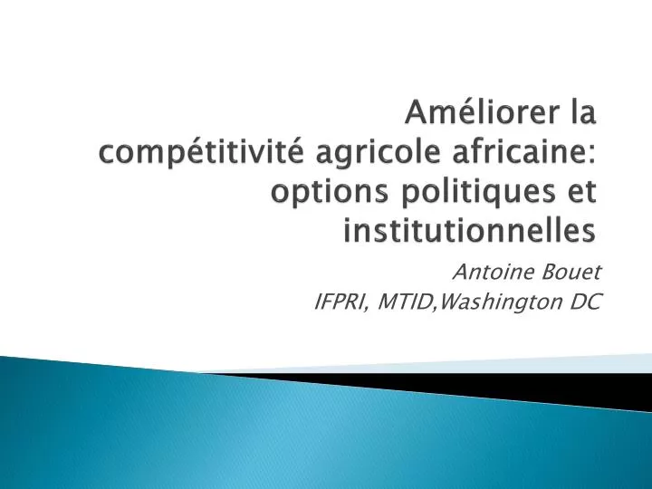 a m liorer la comp titivit agricole africaine options politiques et institutionnelles