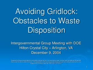 Avoiding Gridlock: Obstacles to Waste Disposition