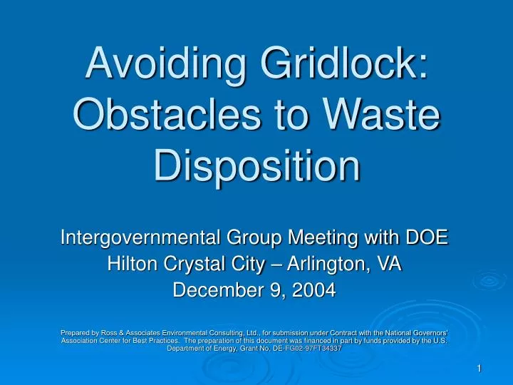 avoiding gridlock obstacles to waste disposition