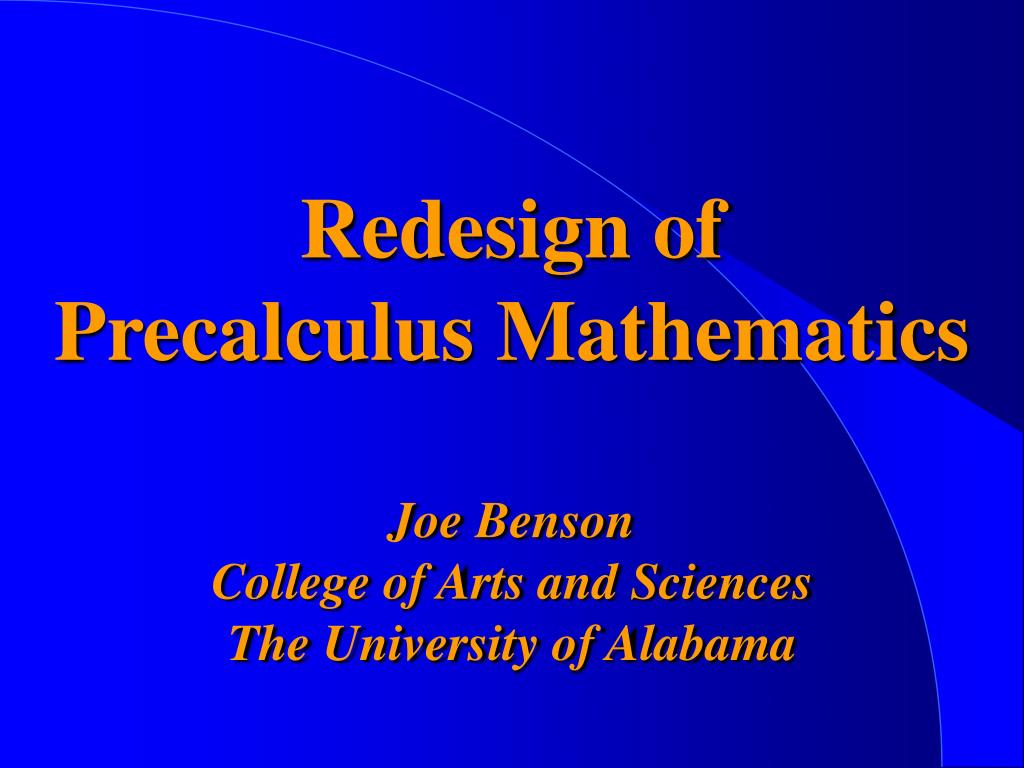 PPT - Redesign of Precalculus Mathematics PowerPoint Presentation, free ...