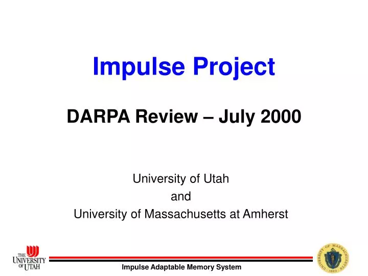 impulse project darpa review july 2000