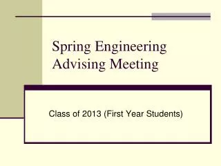Spring Engineering Advising Meeting