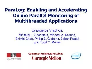 ParaLog: Enabling and Accelerating Online Parallel Monitoring of Multithreaded Applications
