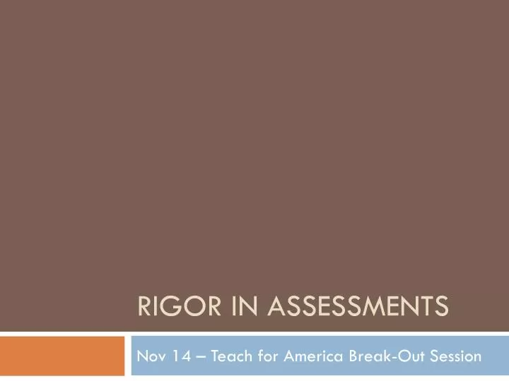 rigor in assessments
