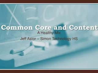 Common Core and Content