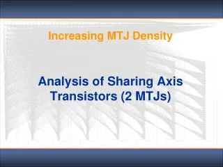 Increasing MTJ Density