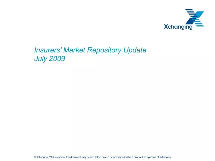 insurers market repository update july 2009