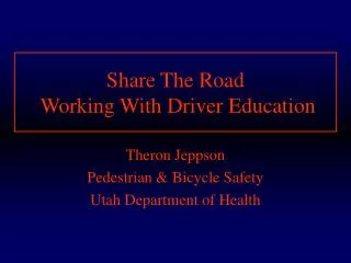 Share The Road Working With Driver Education
