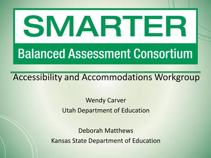 accessibility and accommodations workgroup