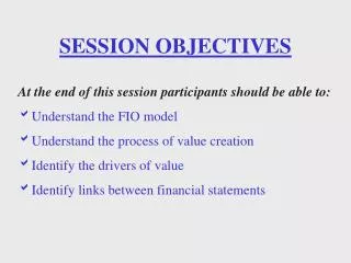 SESSION OBJECTIVES
