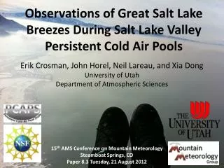Observations of Great Salt Lake Breezes During Salt Lake Valley Persistent Cold Air Pools