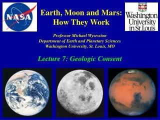 Earth, Moon and Mars: How They Work