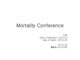 Mortality Conference