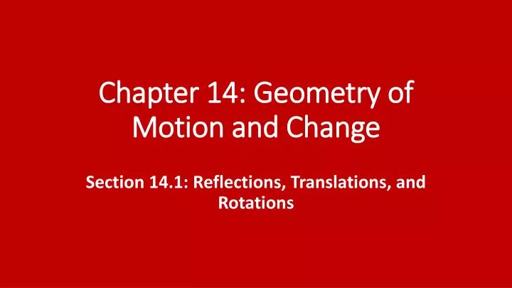 chapter 14 geometry of motion and change