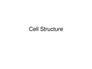 Cell Structure