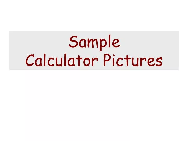 sample calculator pictures